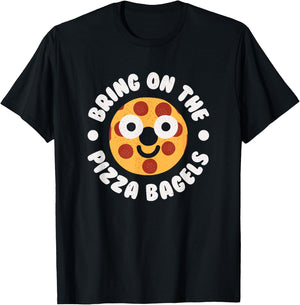 Bring On The Pizza Bagels - Pizza Bagels T-Shirt - T-Shirt | Black