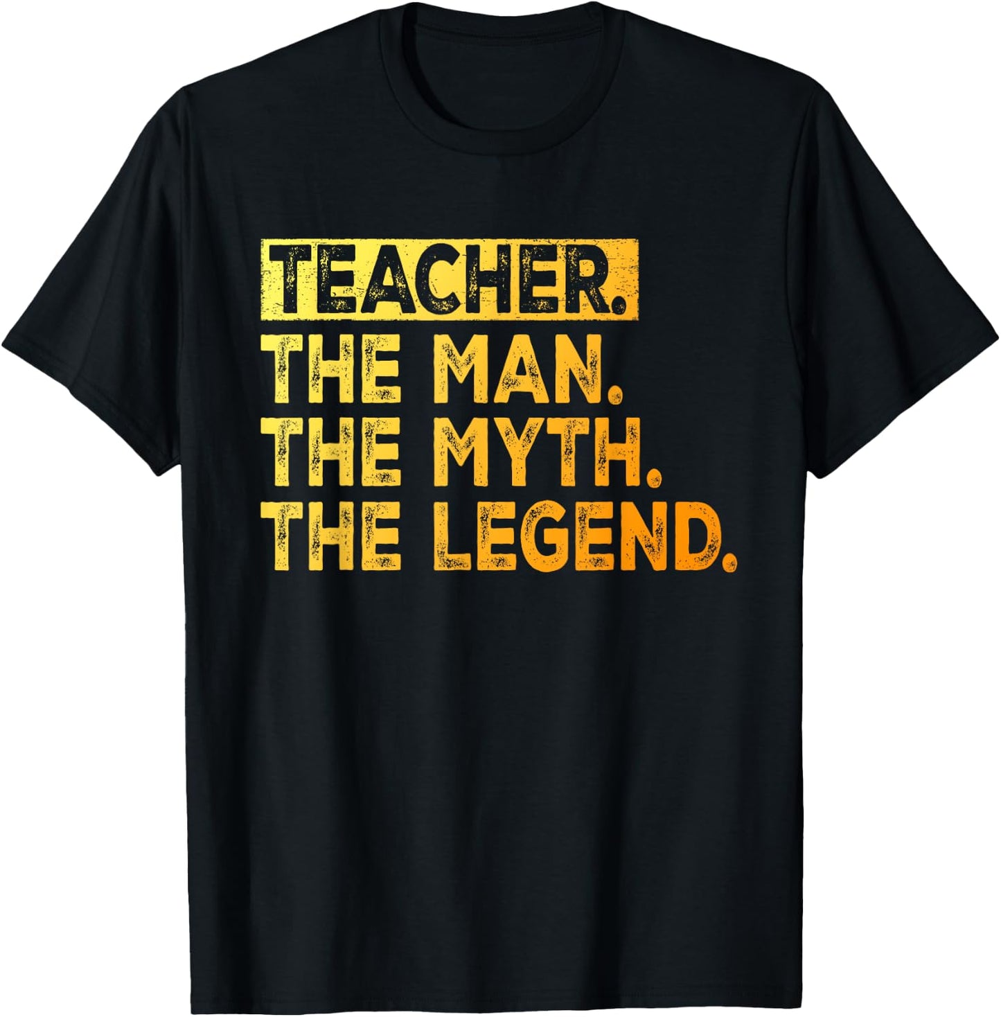 Teacher The Man The Myth The Legend School Teacher T-Shirt - T-Shirt | Black