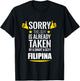 Guy already taken by a Smart and Sexy Filipina fun gift T-Shirt - T-Shirt | Black