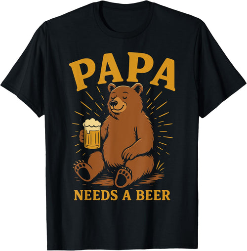 Beer fan PAPA NEEDS A BEER Funny Soon-to-be Dad
