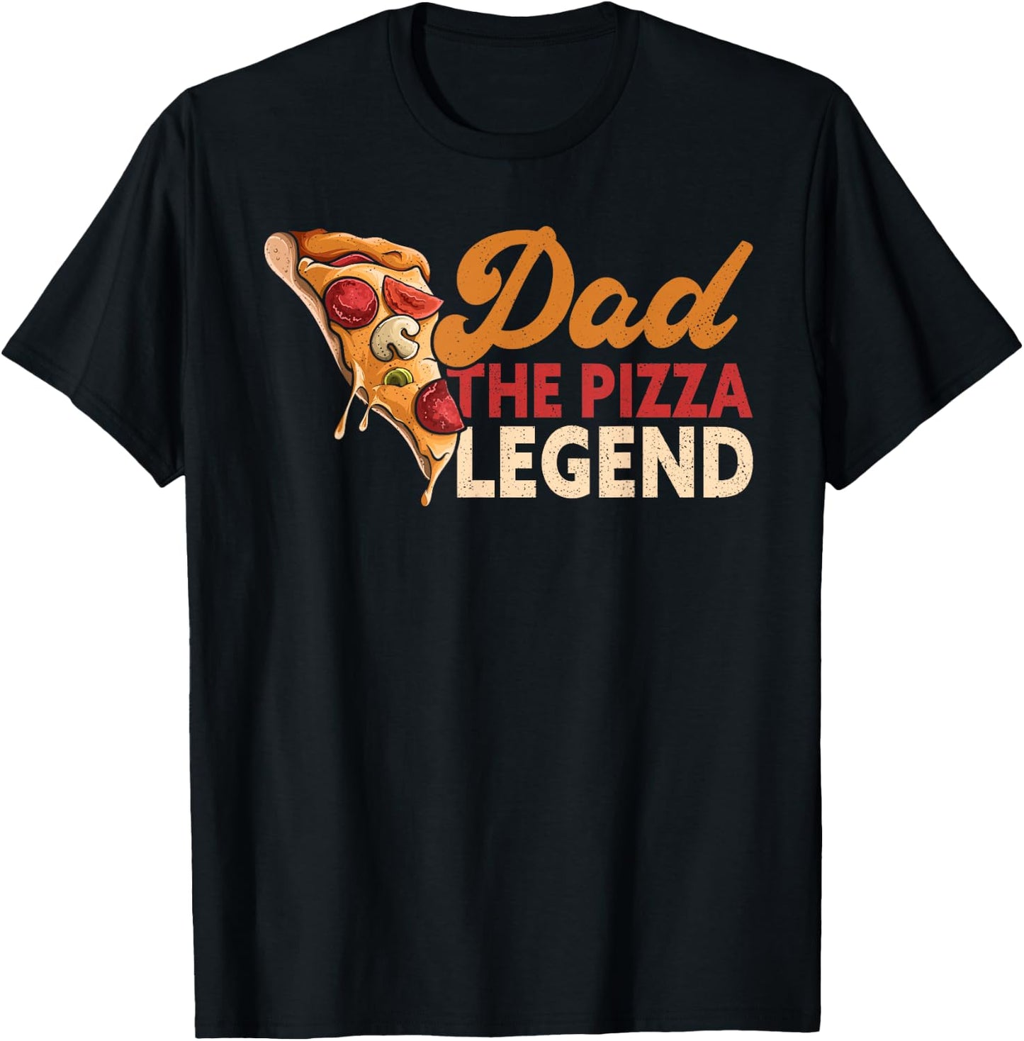 Dad The Pizza Legend Father's Day Funny Pizza Making T-Shirt - T-Shirt | Black