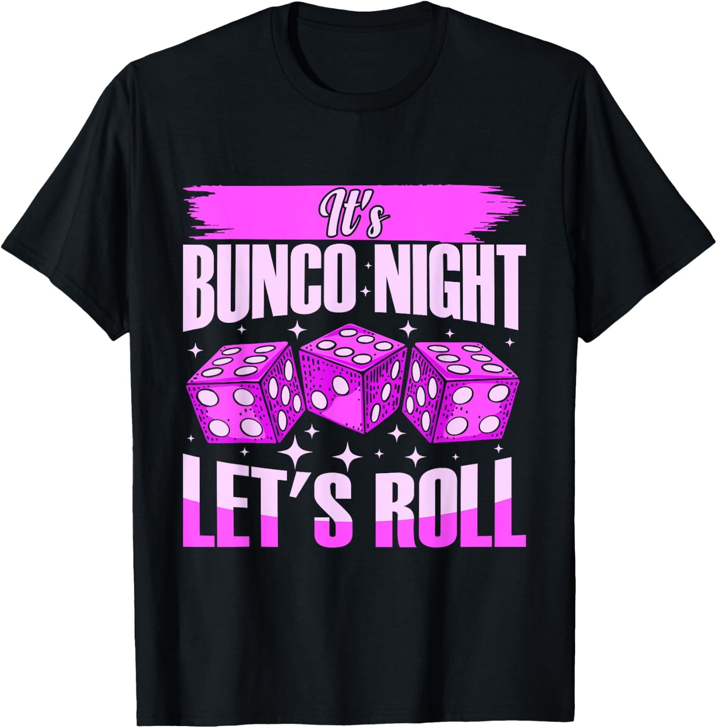 Let's Roll Bunco Game Night T-Shirt - T-Shirt | Black