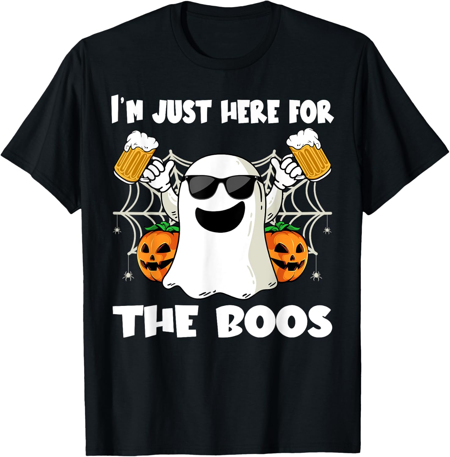 Im Just Here For The Boos Halloween Pumpkin Ghost Drink Beer T-Shirt - T-Shirt | Black
