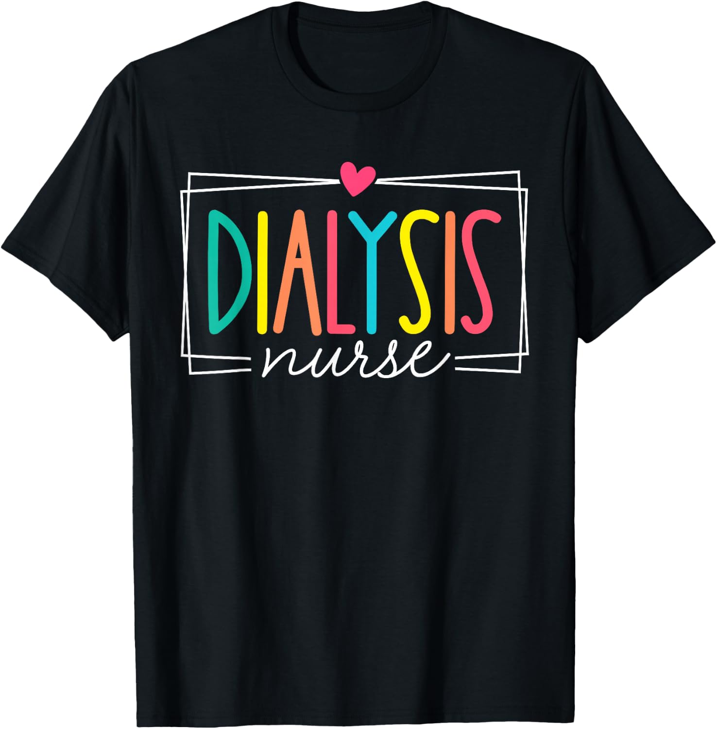 Dialysis Nurses Kidney Disease Nursing RN Women Funny T-Shirt - T-Shirt | Black