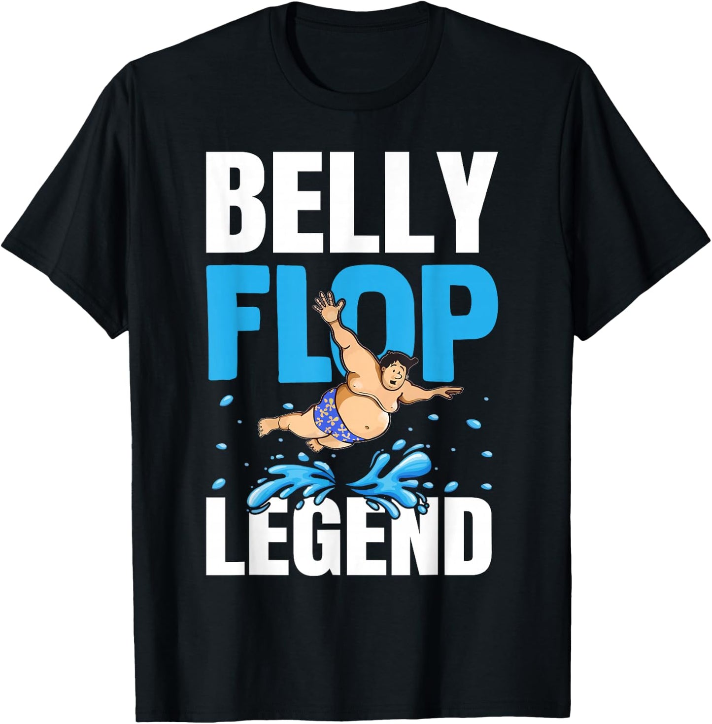 Funny Belly Flop Legend Splashymole Bellyflop Belly Flop T-Shirt - T-Shirt | Black