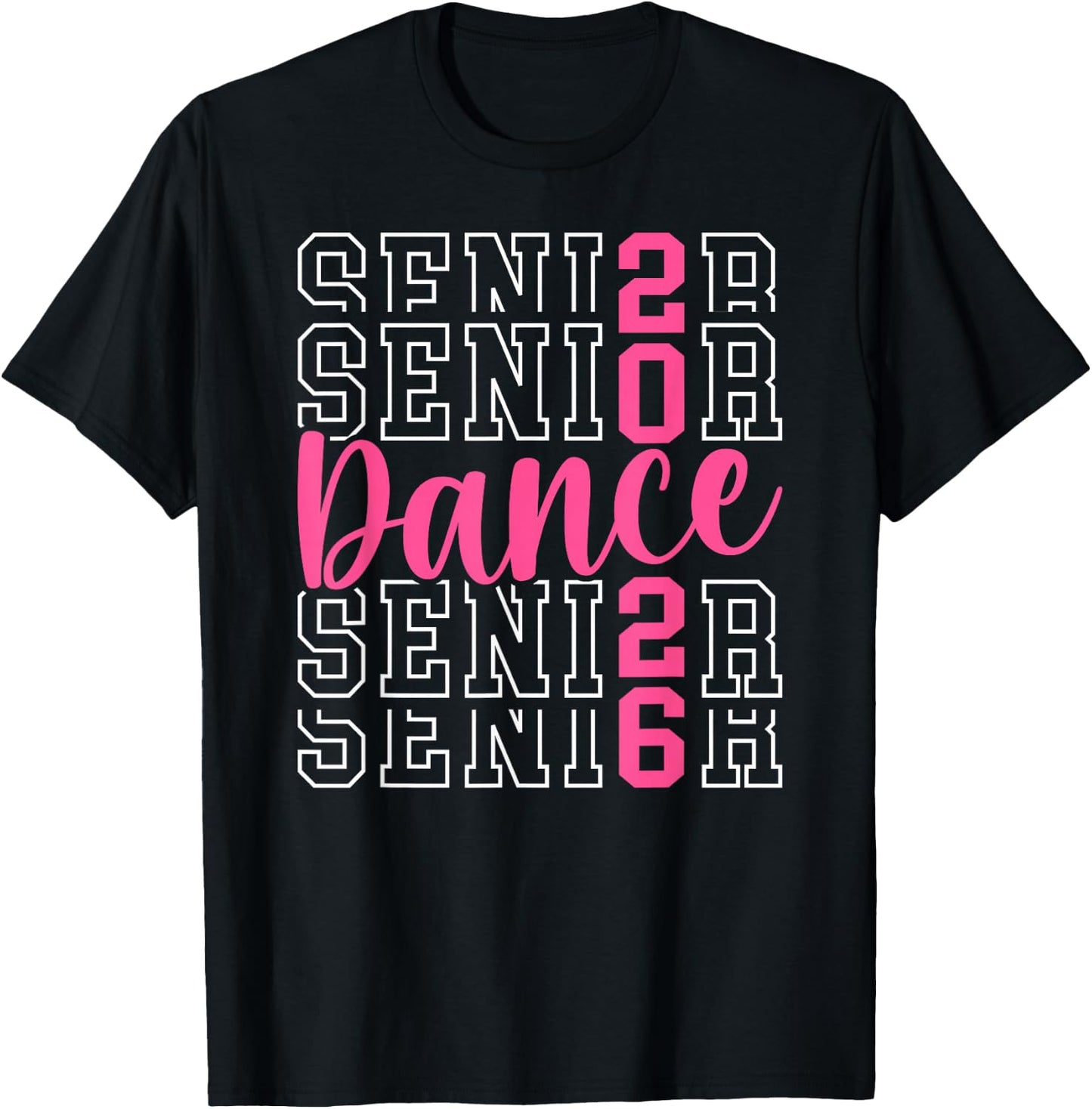 Cute Dance Senior 2026 Class Of 2026 Senior Dancer T-Shirt - T-Shirt | Black