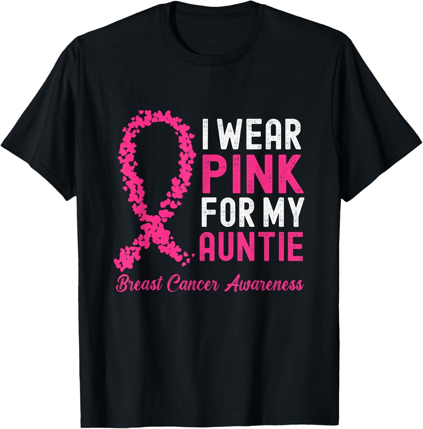 I Wear Pink for My Auntie Breast Cancer Awareness Support T-Shirt - T-Shirt | Black