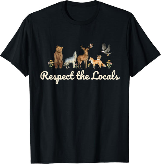 Respect the Locals Wildlife Nature, Sustainable Conservation T-Shirt - T-Shirt | Black