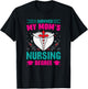 I Survived My Mom's Nursing Degree Nurse Graduation T-Shirt - T-Shirt | Black
