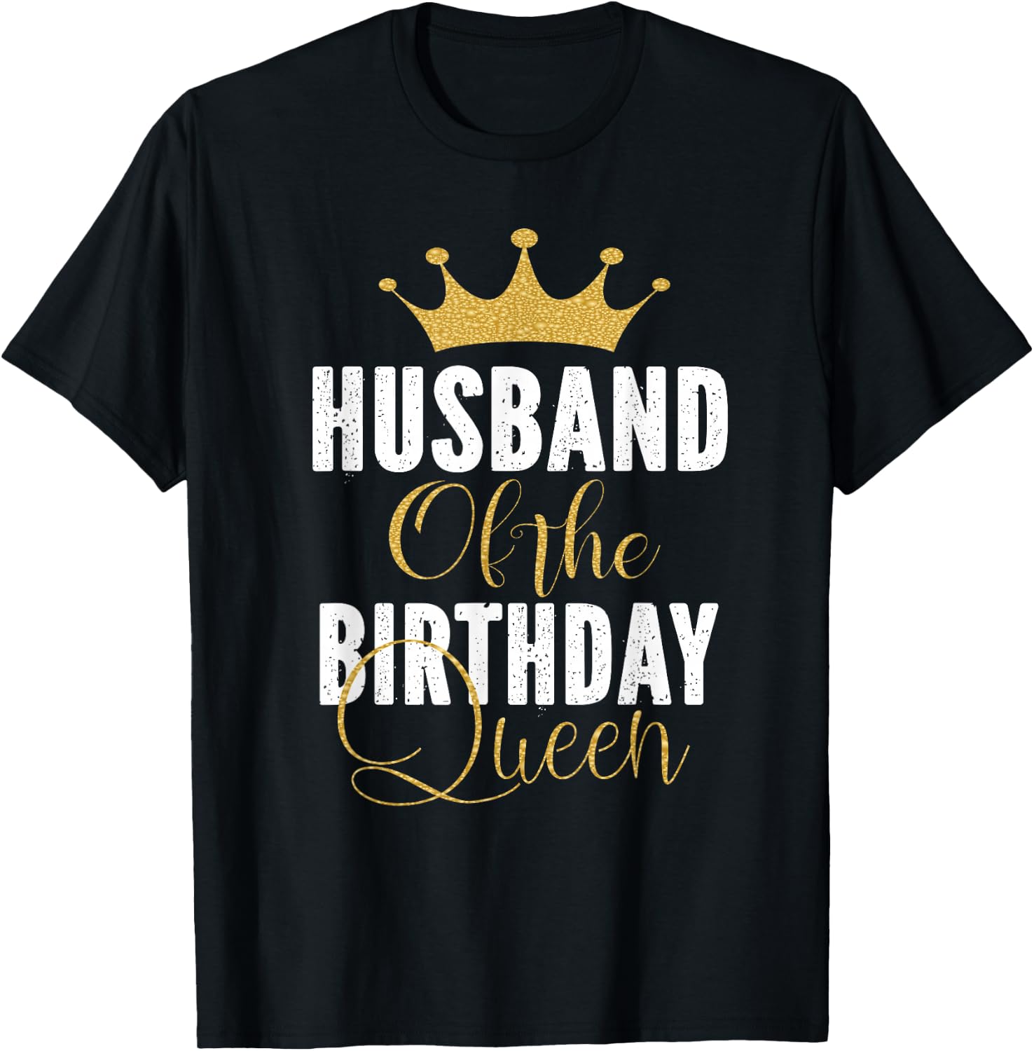 Husband of The Birthday Queen Women Bday Party Gift T-Shirt - T-Shirt | Black