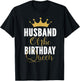 Husband of The Birthday Queen Women Bday Party Gift T-Shirt - T-Shirt | Black