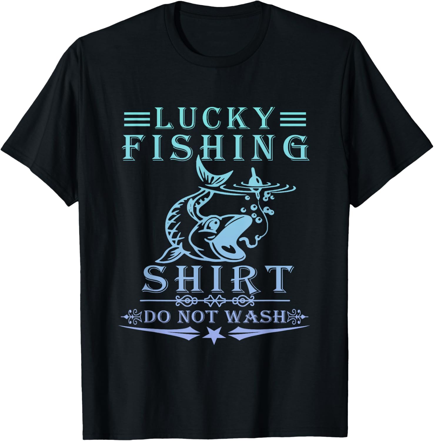 Lucky Fishing Do Not Wash Vintage Fishing Lover T-Shirt - T-Shirt | Black
