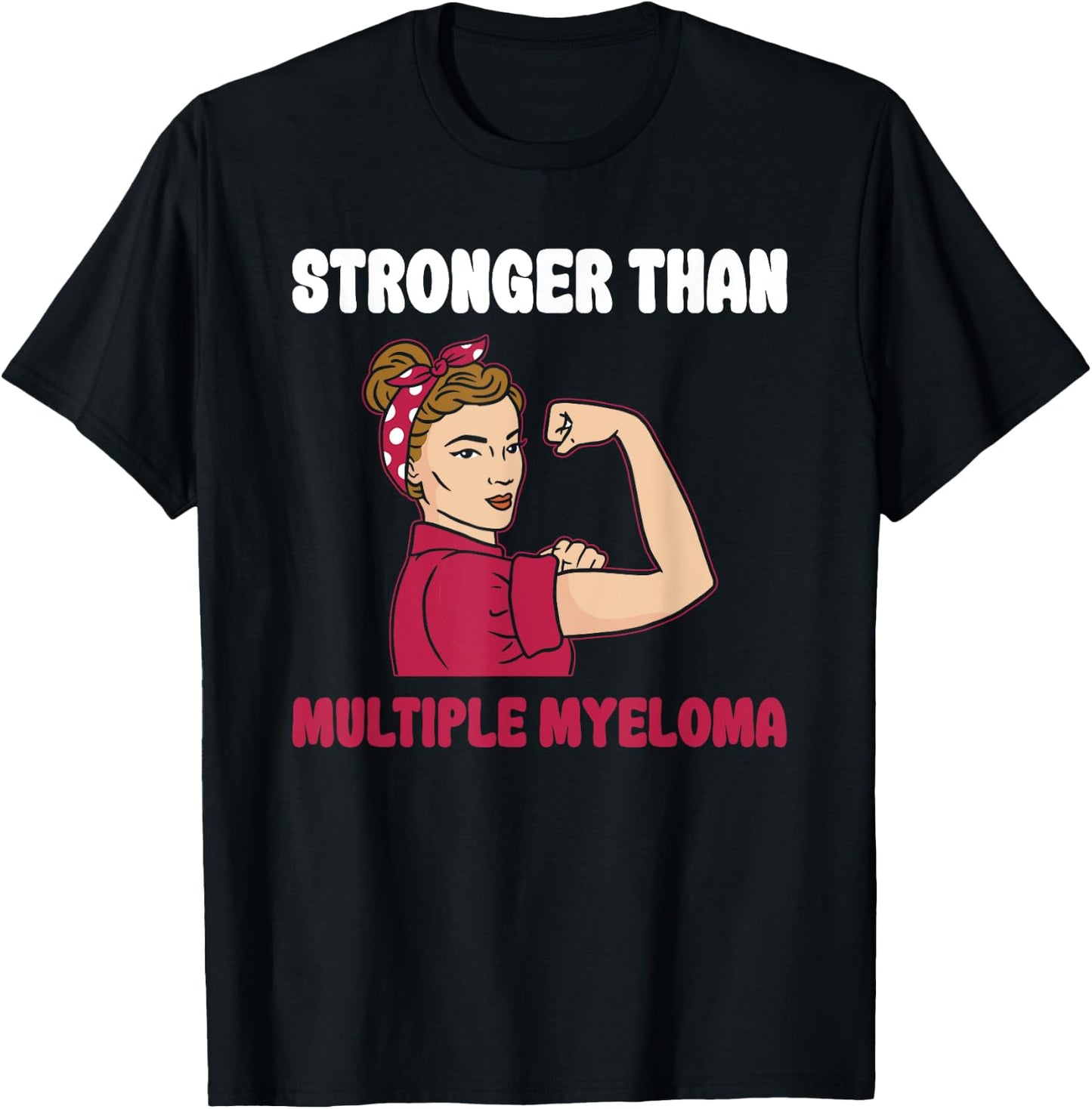 Stronger Than Multiple Myeloma Support Multiple Myeloma T-Shirt - T-Shirt | Black