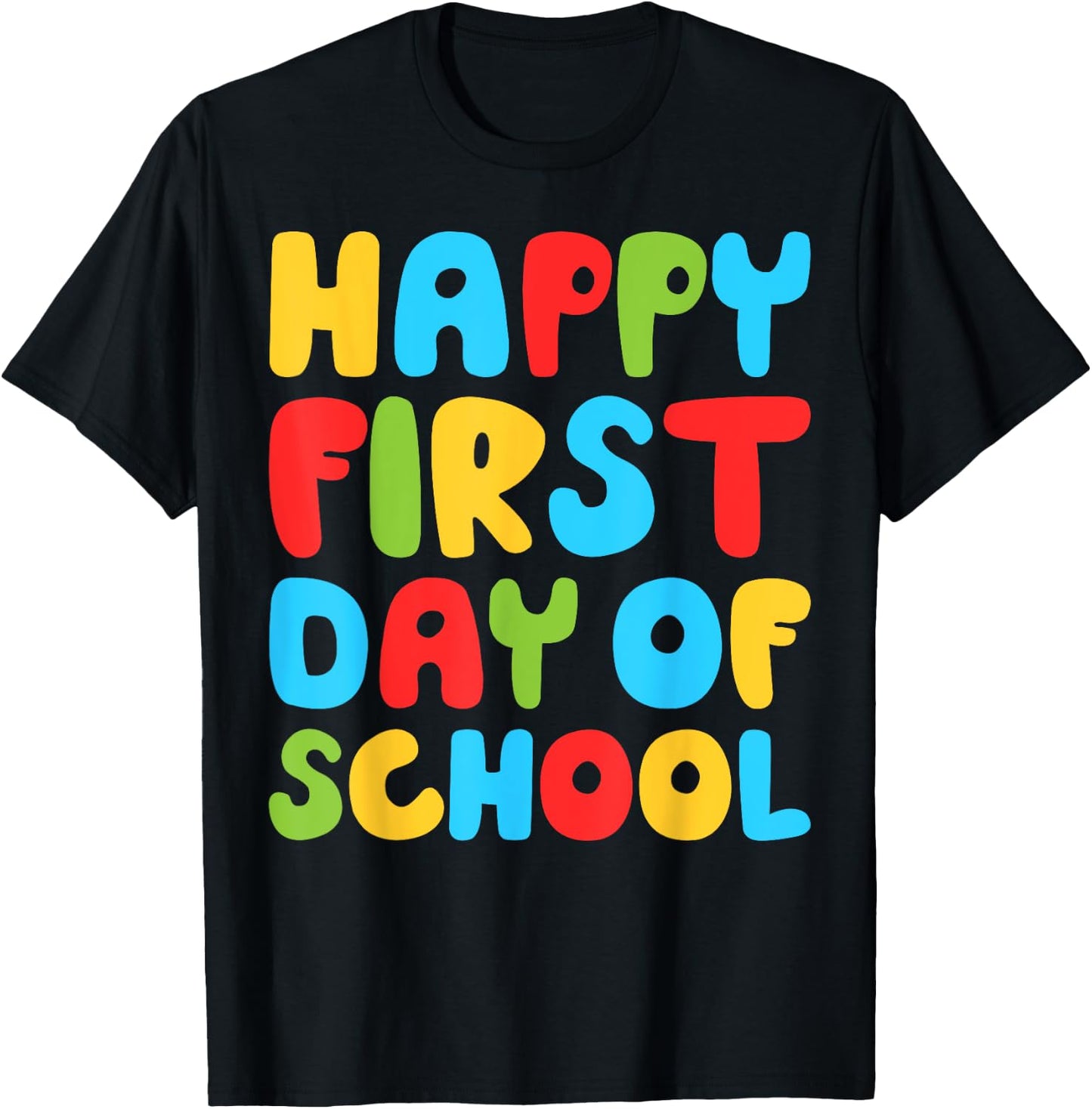 Happy First Day Of School Shirt Boy Girl Back To School T-Shirt - T-Shirt | Black