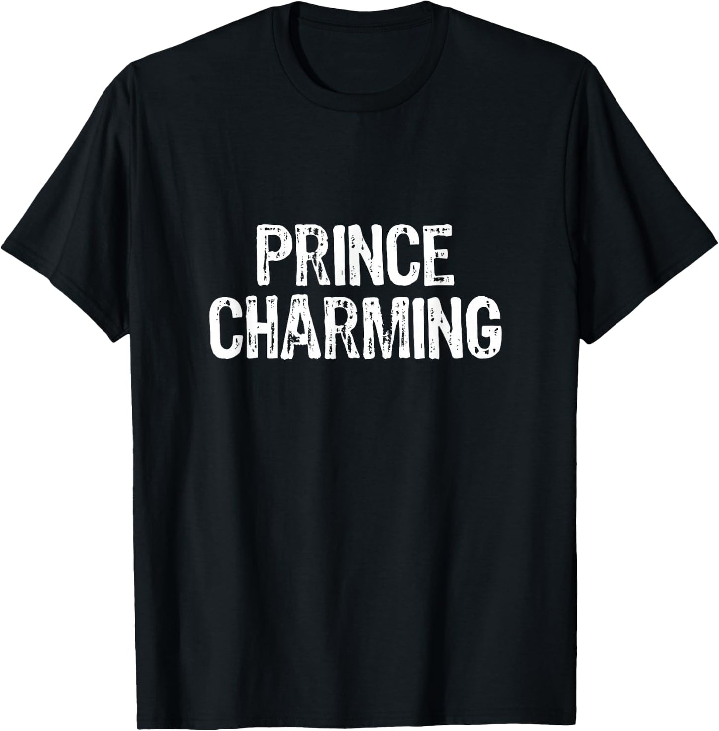 Prince Charming Fairytale Funny Sarcastic Fairy Tale Costume T-Shirt - T-Shirt | Black