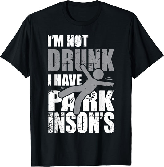 Funny I'm Not Drunk Parkinson's Disease MS Awareness Support T-Shirt - T-Shirt | Black