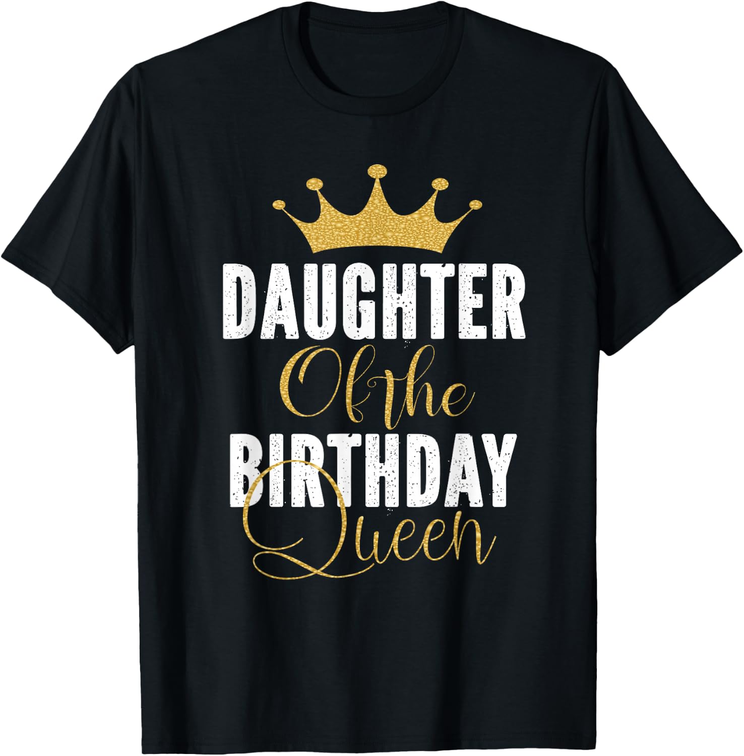 Daughter of The Birthday Queen Women Bday Party Gift T-Shirt - T-Shirt | Black
