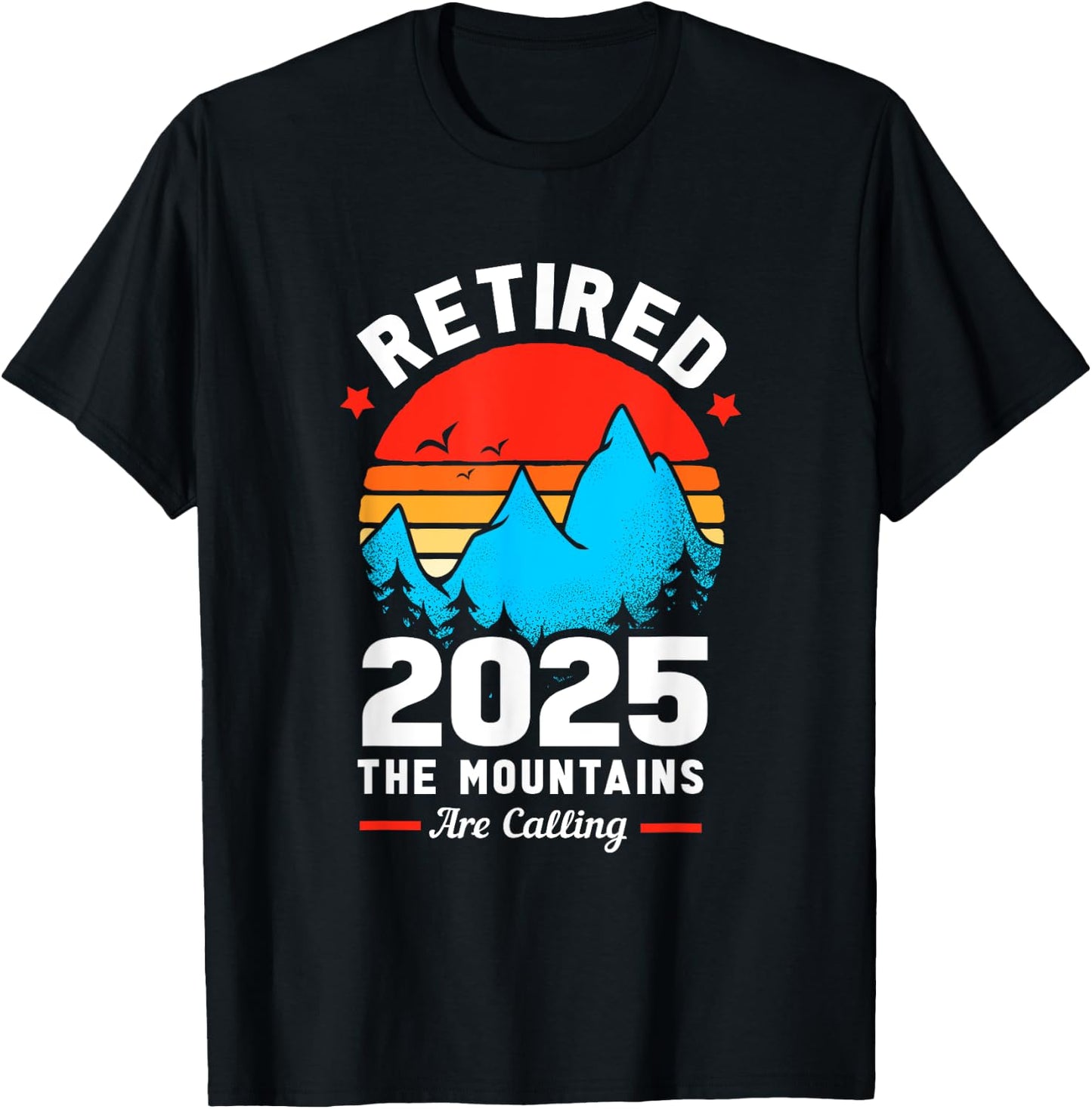 Retro Retirement The Mountains Are Calling Retired T-Shirt - T-Shirt | Black