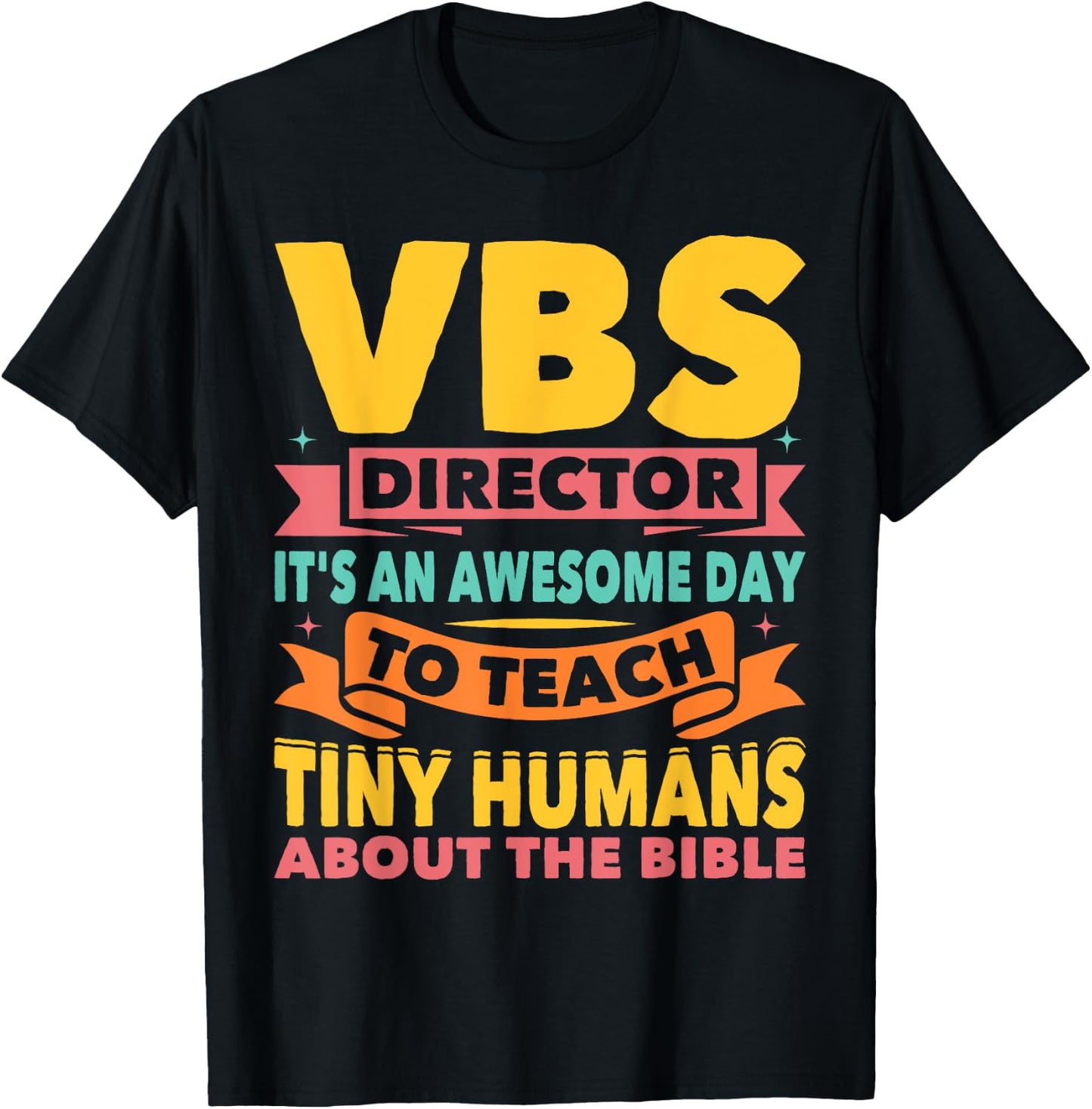 VBS Director VBS Vacation Bible School T-Shirt - T-Shirt | Black