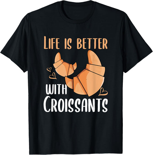 Croissant Lover Morning Breakfast Hobby Baking Funny Baker T-Shirt - T-Shirt | Black