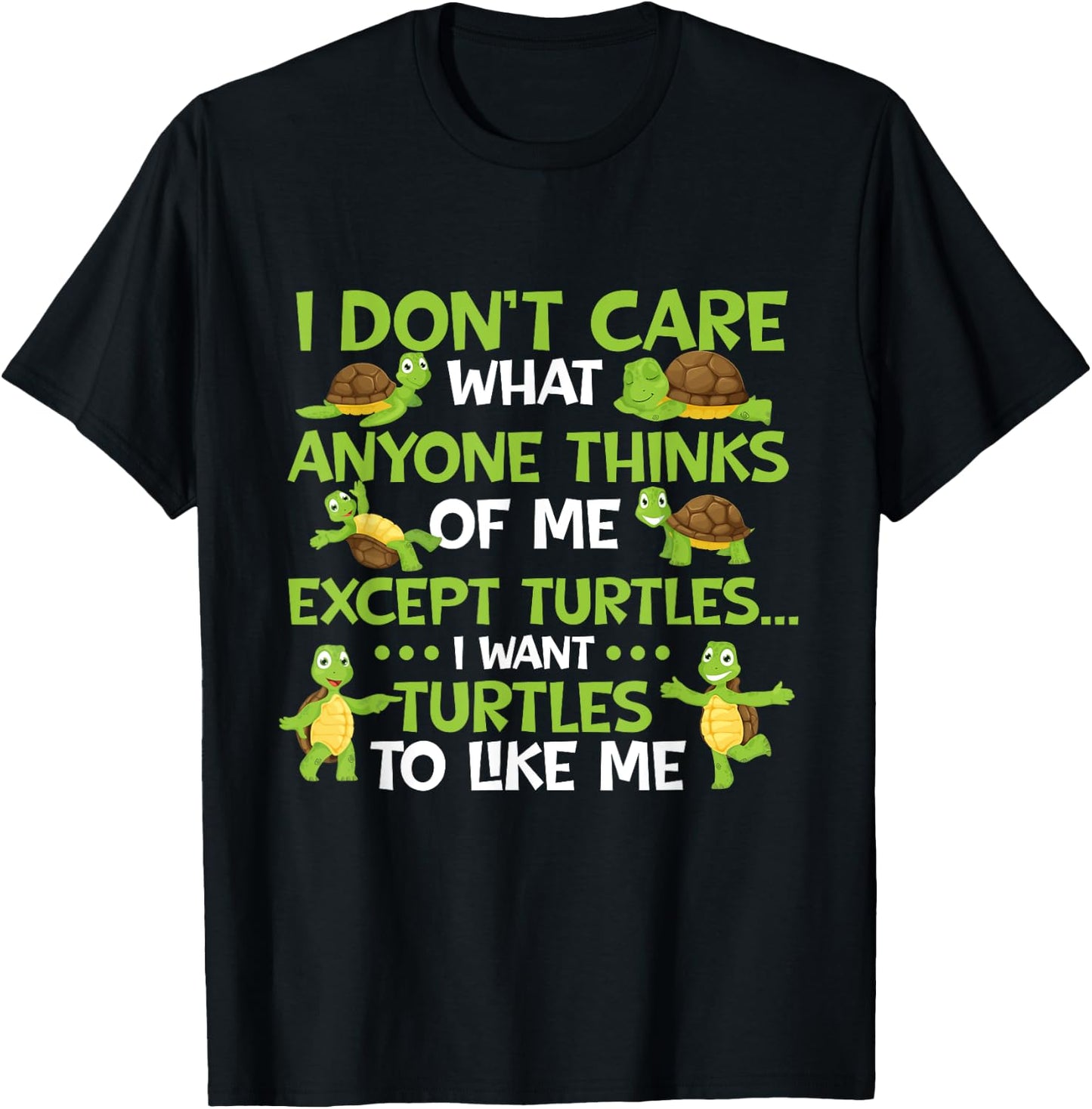 I Don't Care What Anyone Thinks Of Me - Cute Tortoise Beach Women Girls Kids T-Shirt - T-Shirt | Black