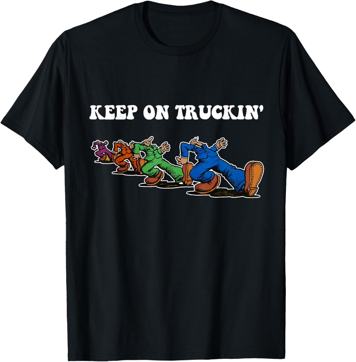 Keep On Truckin' Distressed Arts Cars Truck Drivers T-Shirt - T-Shirt | Black
