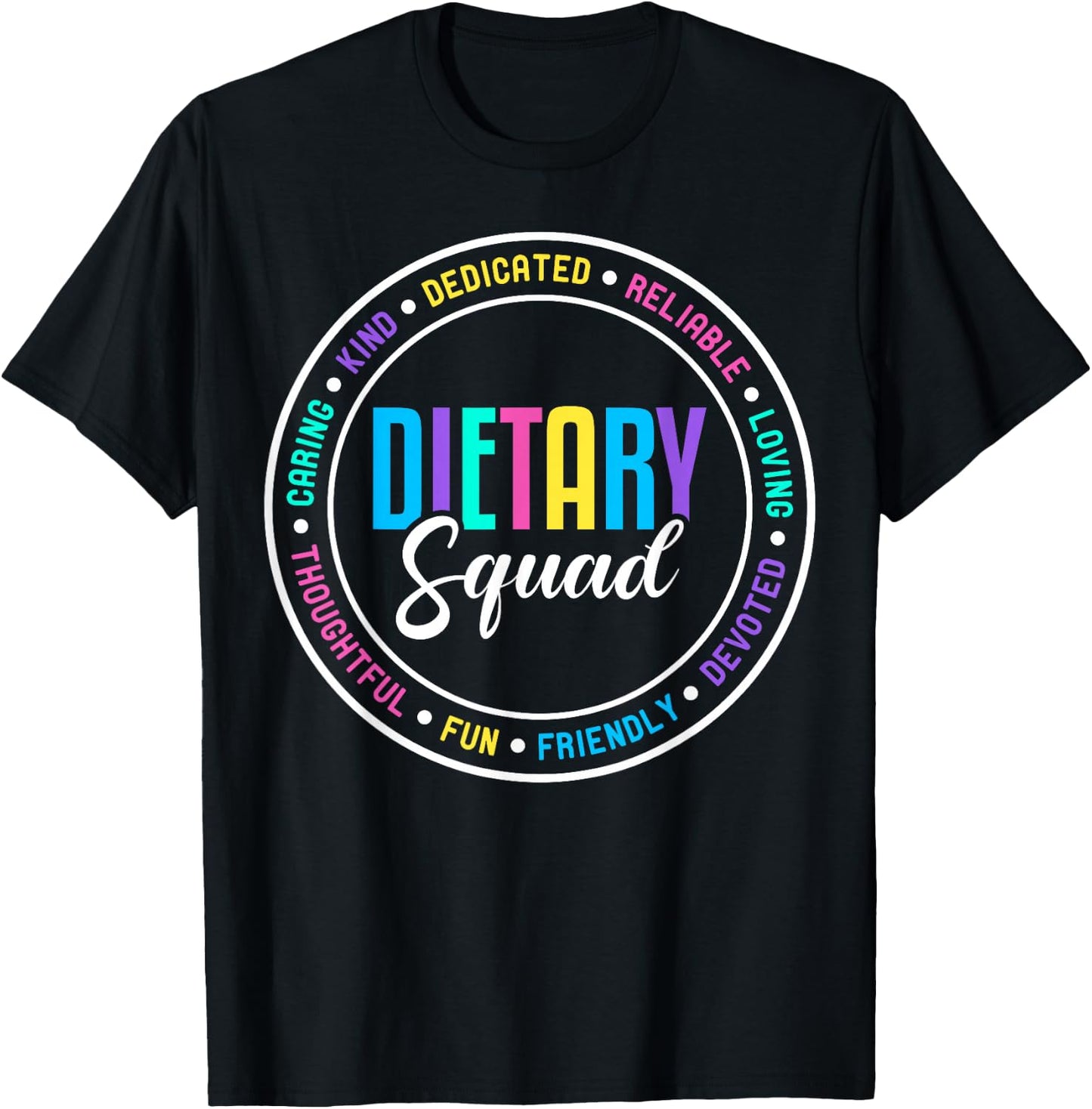Dietary Squad Appreciation Dietary Manager Aide T-Shirt - T-Shirt | Black