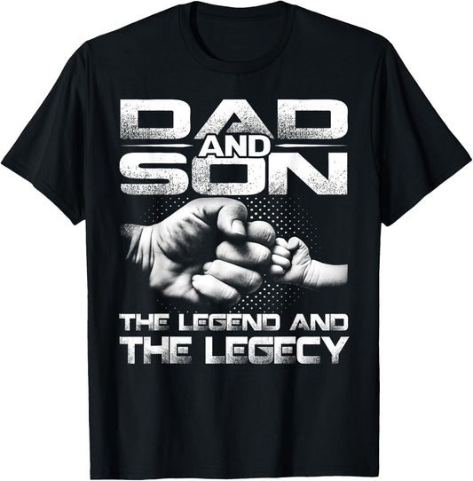 Dad And Son The Legend And The Legacy T-Shirt - T-Shirt | Black