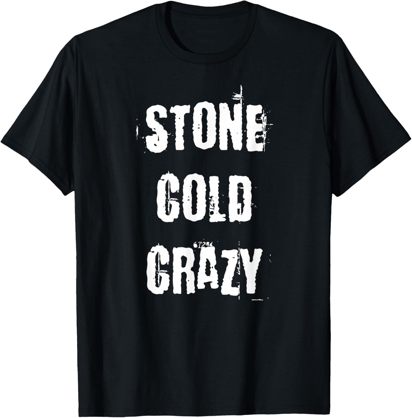 Stone Cold Crazy T-Shirt - T-Shirt | Black