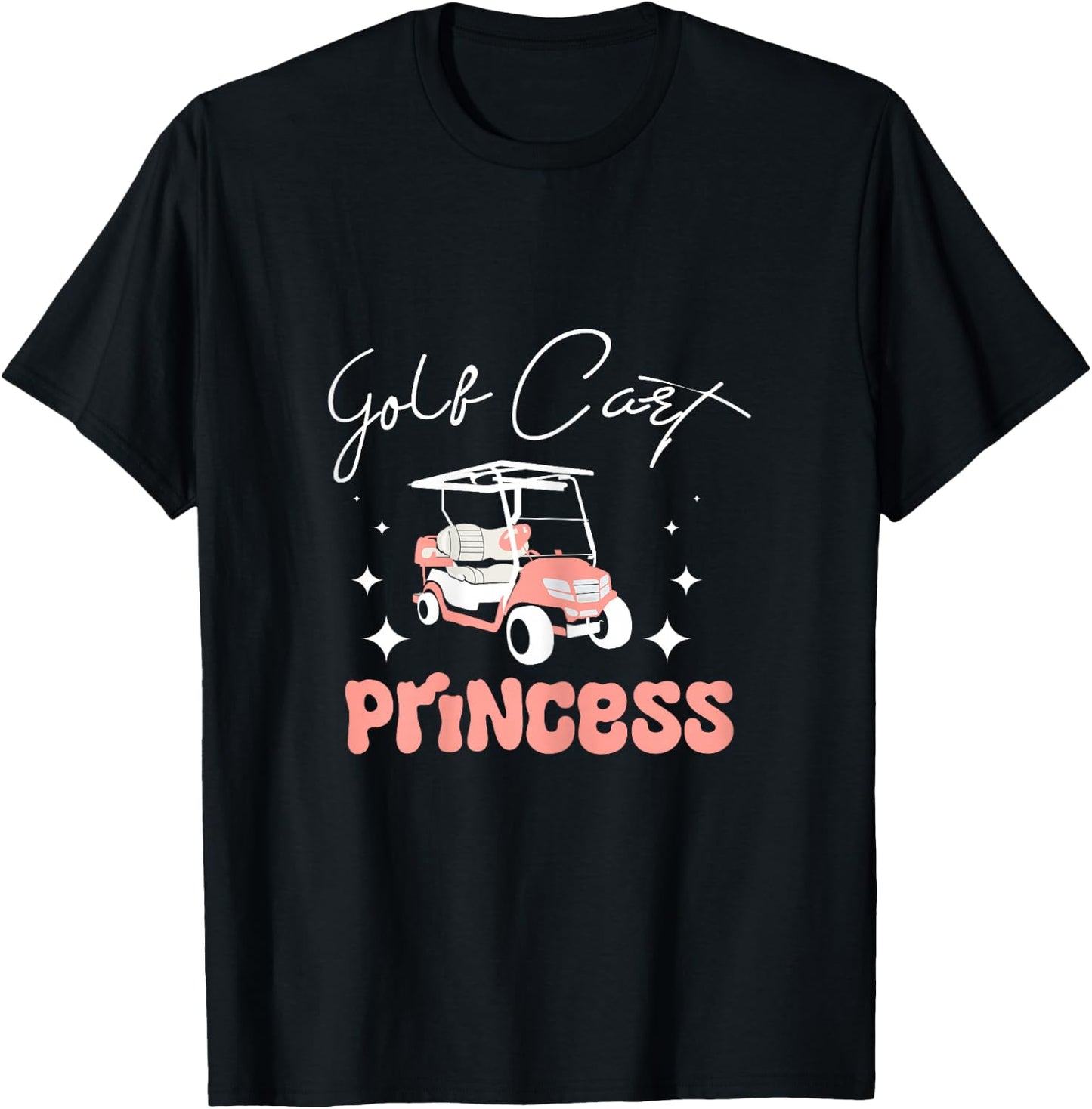 Girl Women Golf cart princess T-Shirt - T-Shirt | Black