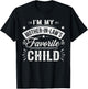 I'm My Mother in Law's Favorite Child – Funny Son-in-Law T-Shirt - T-Shirt | Black