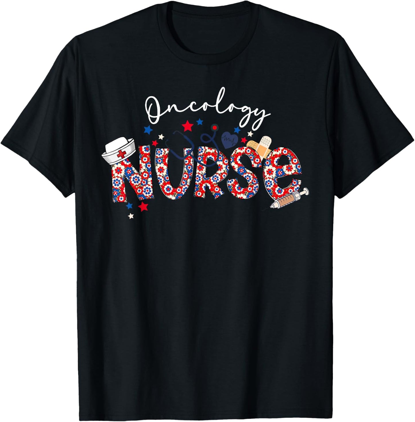 Patriotic Nurse July Of 4th Floral Oncology Nurse Medical T-Shirt - T-Shirt | Black