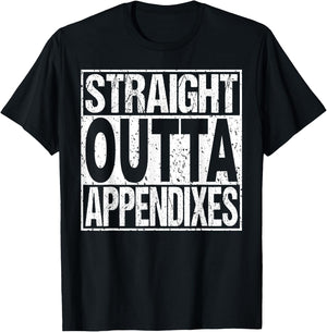 Appendix Surgery T Shirt Appendectomy Survivor Gag Gift T-Shirt - T-Shirt | Black