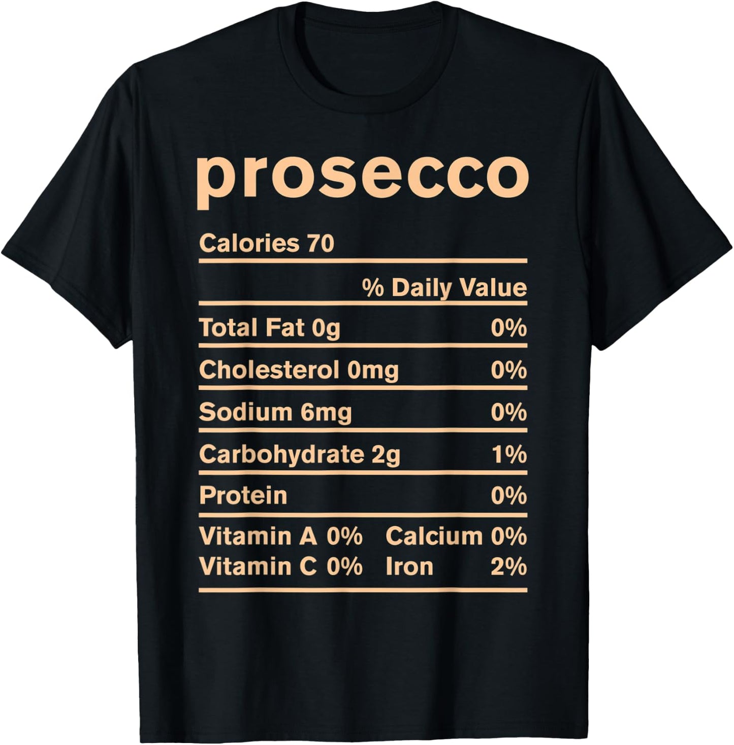 Prosecco Nutrition Thanksgiving Costume Gift T-Shirt - T-Shirt | Black