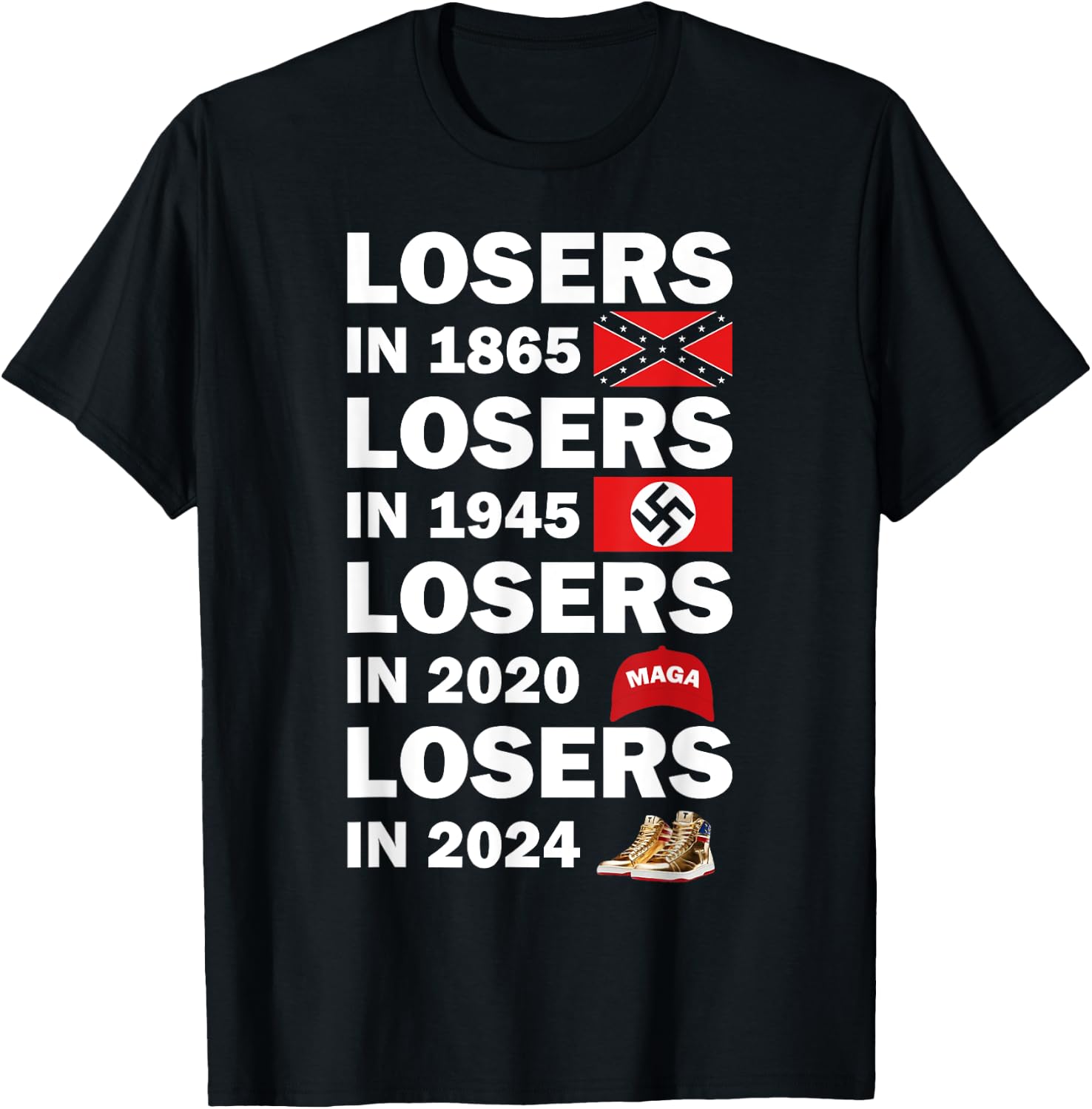 Funny Losers In 2024 Shirt, Small, Black T-Shirt - T-Shirt | Black