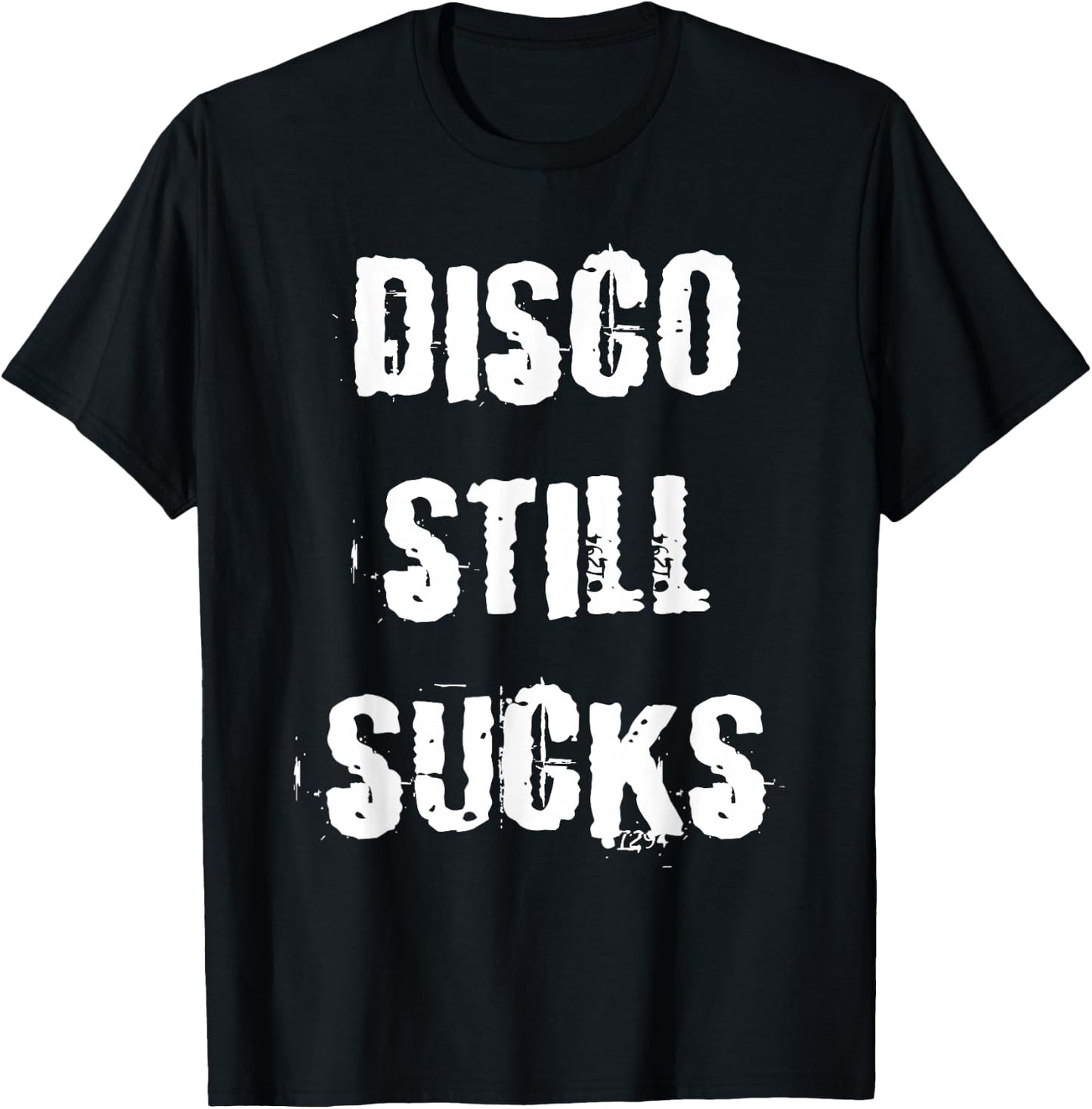 Disco Still Sucks Funny 70s Vintage Retro T-Shirt - T-Shirt | Black