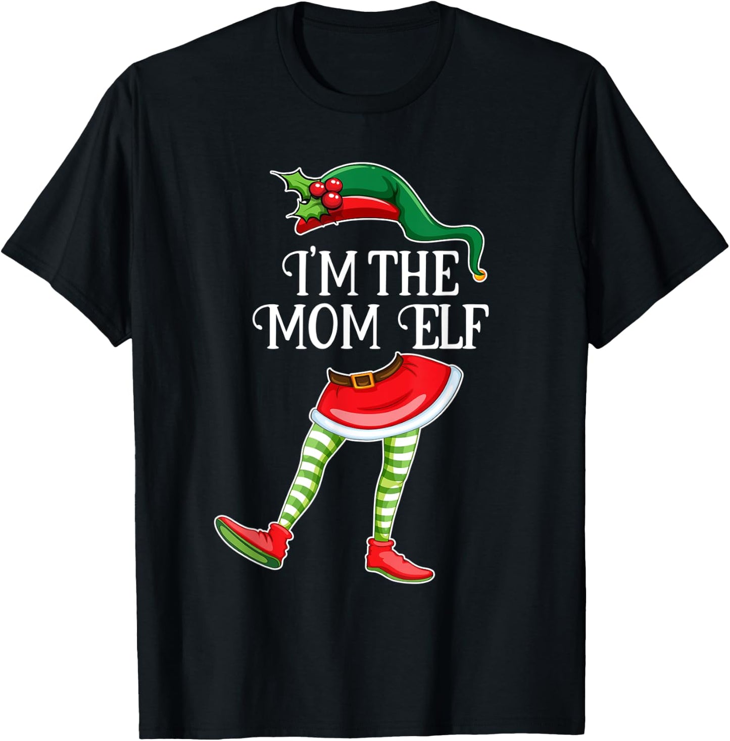 I'm the Mom Elf Christmas Matching Family Group Gift T-Shirt - T-Shirt | Black