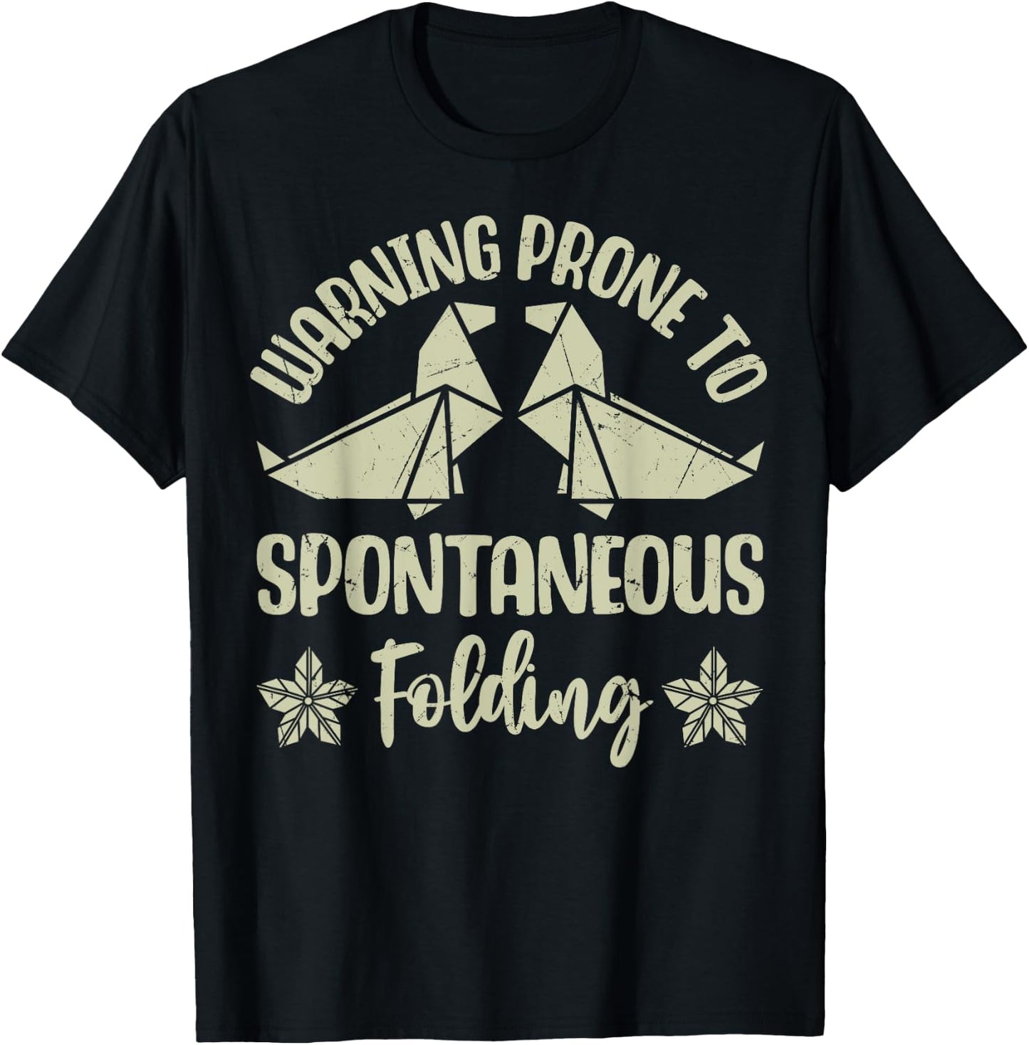 Warning prone to spontaneous Folding Origami T-Shirt - T-Shirt | Black