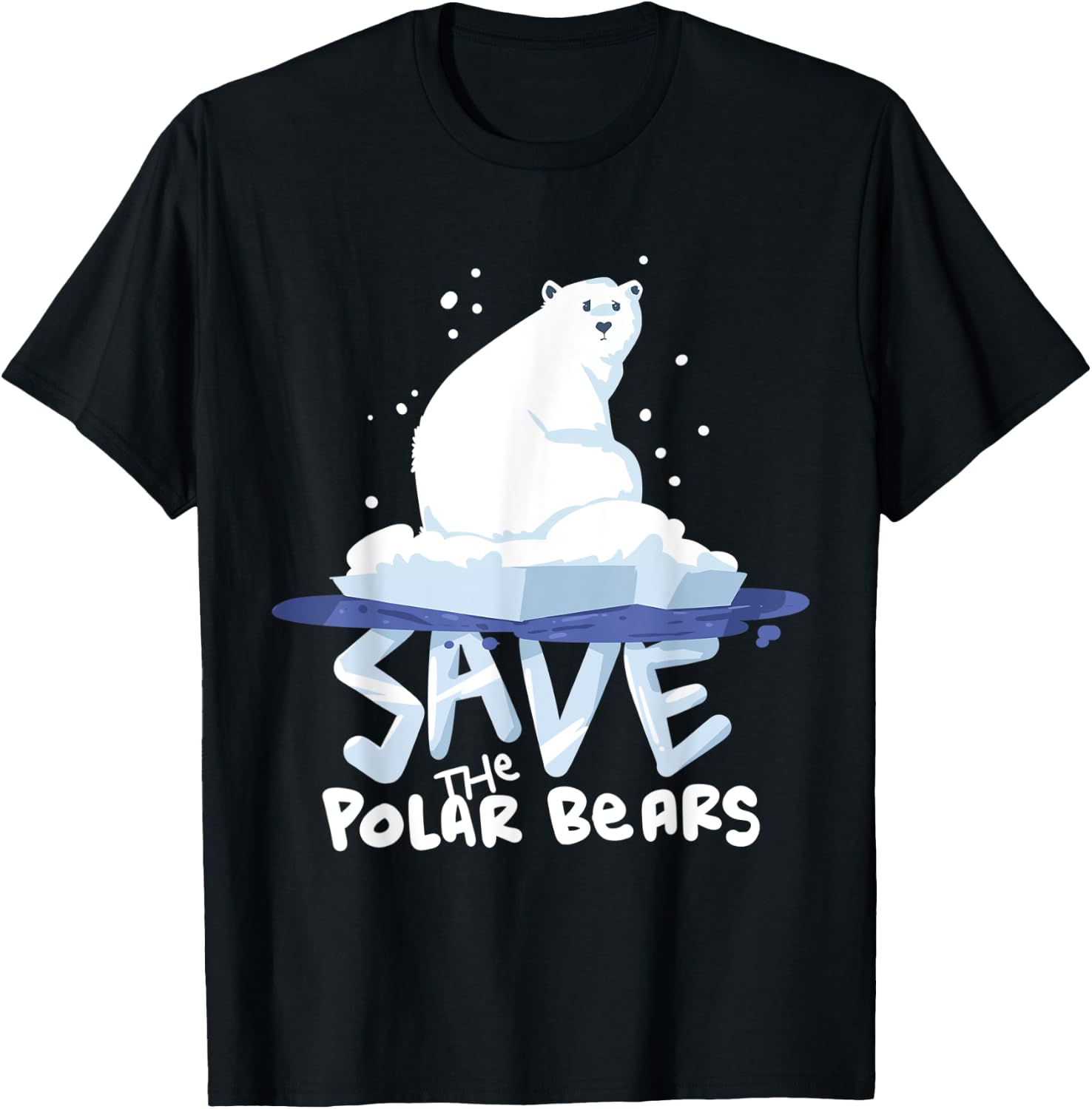Save The Polar Bears Save Animals Shirt Gift. T-Shirt - T-Shirt | Black