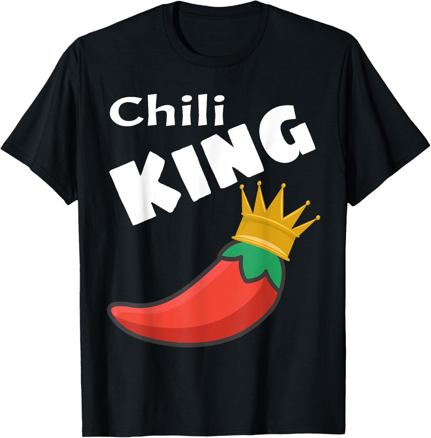 Chili King Cook Off Winner Funny Foodie Lover Saying Humor T-Shirt - T-Shirt | Black