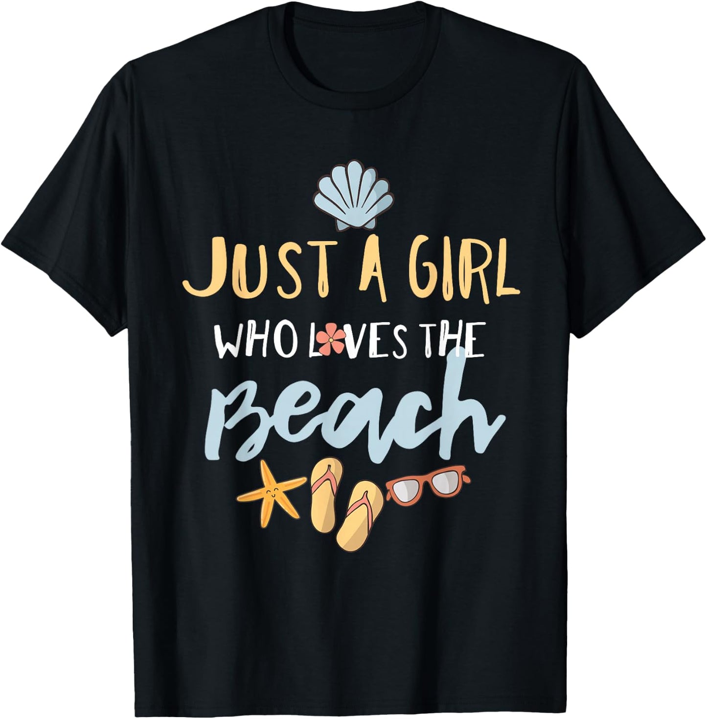 Just a Girl Who Loves the Beach T-Shirt - T-Shirt | Black
