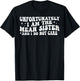 Unfortunately I Am The Mean Sister And I Do Not Care T-Shirt - T-Shirt | Black
