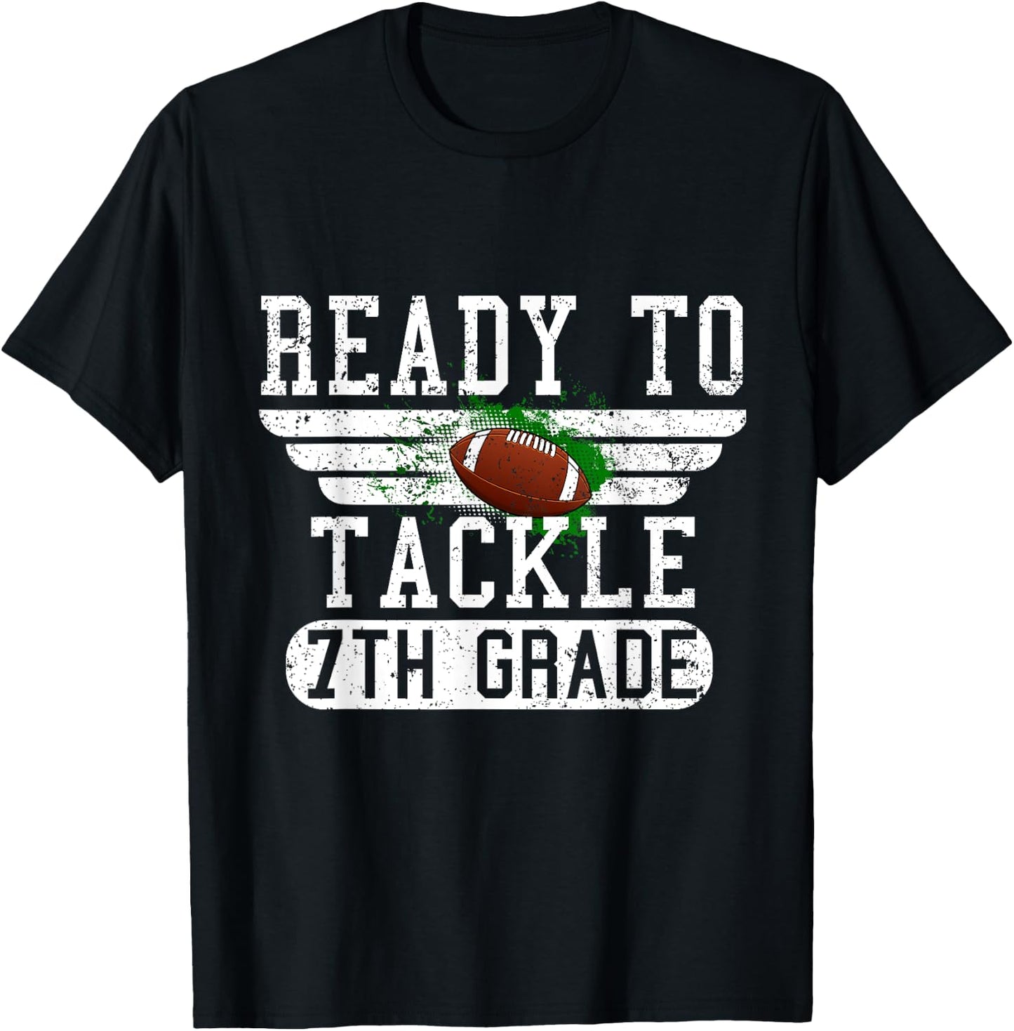 Ready To Tackle 7th Grade Football First Day Sport Boys T-Shirt - T-Shirt | Black