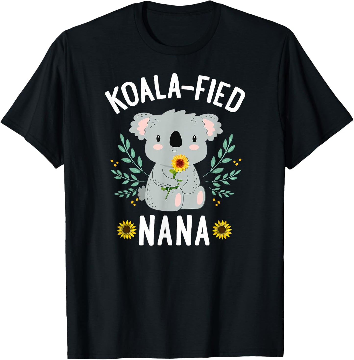 Koalafied Nana Koala Bear Sunflower Floral Mothers Day T-Shirt - T-Shirt | Black