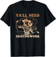 Ya'll Need Groundwork Horse Girl Design T-Shirt - T-Shirt | Black