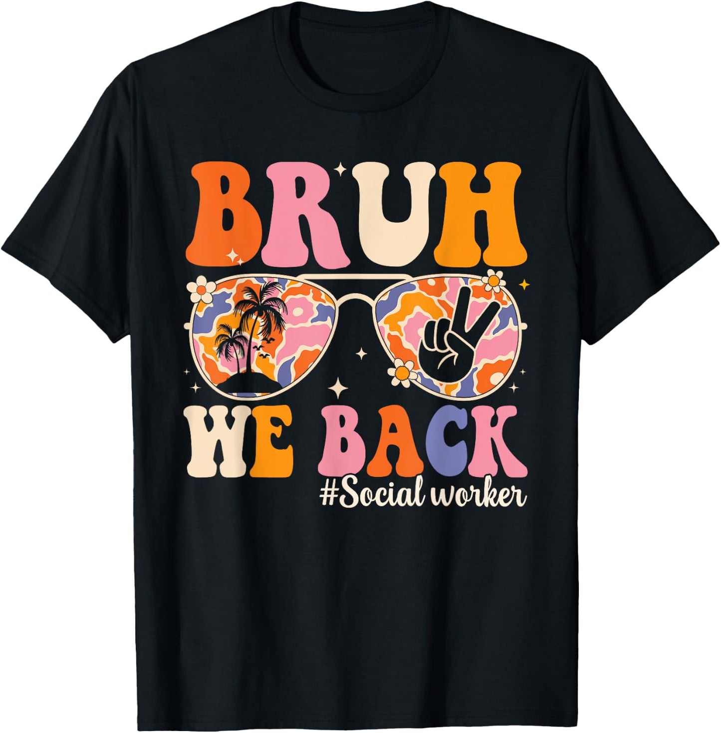 Bruh We Back Social Worker First Day Of School Social Worker T-Shirt - T-Shirt | Black