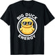Big Duck Energy Duckie I Love Ducks Lovers Funny Rubber Duck T-Shirt - T-Shirt | Black