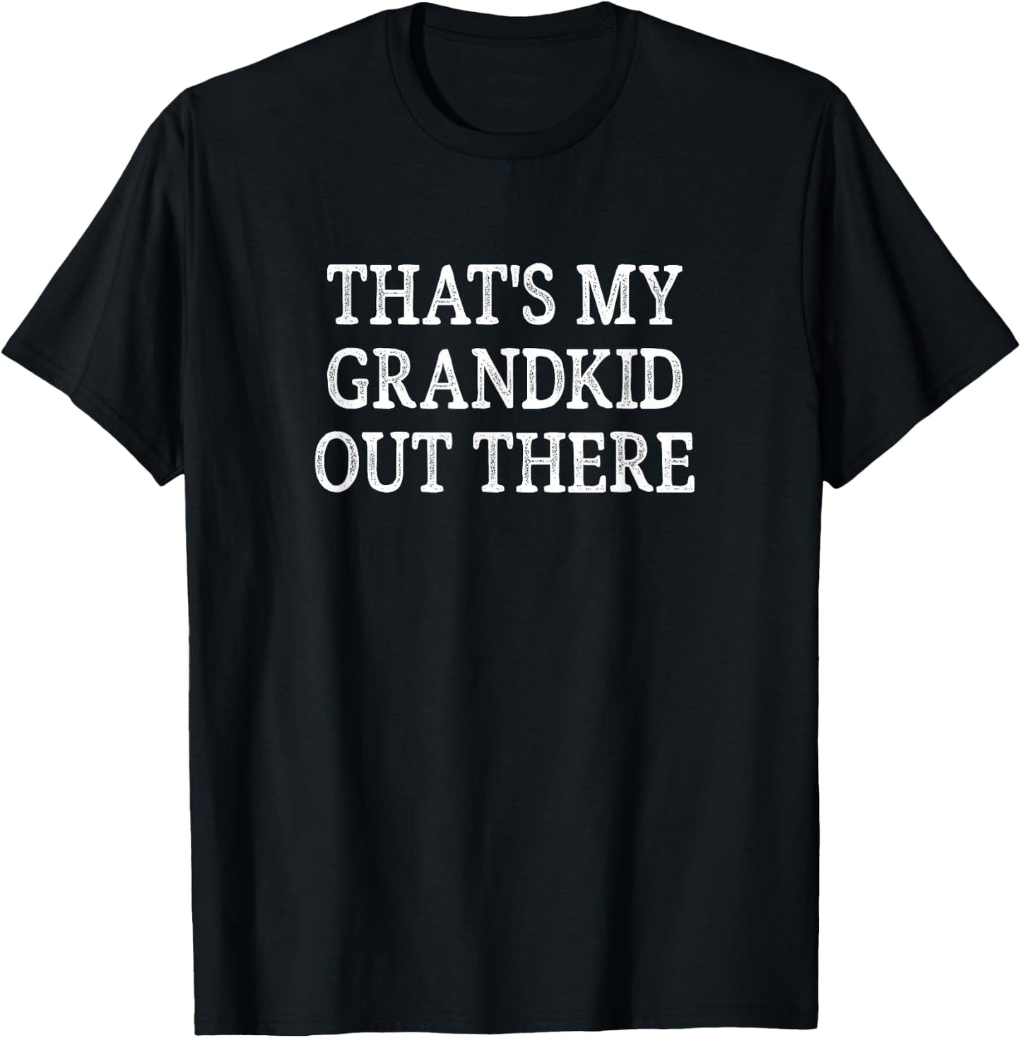 That's My Grandkid Out There - Vintage Style T-Shirt - T-Shirt | Black