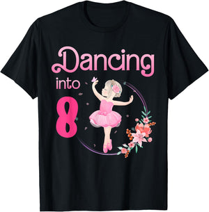 Dancing Into 8 8th Bday Party Ballerina Ballet For Girls T-Shirt - T-Shirt | Black