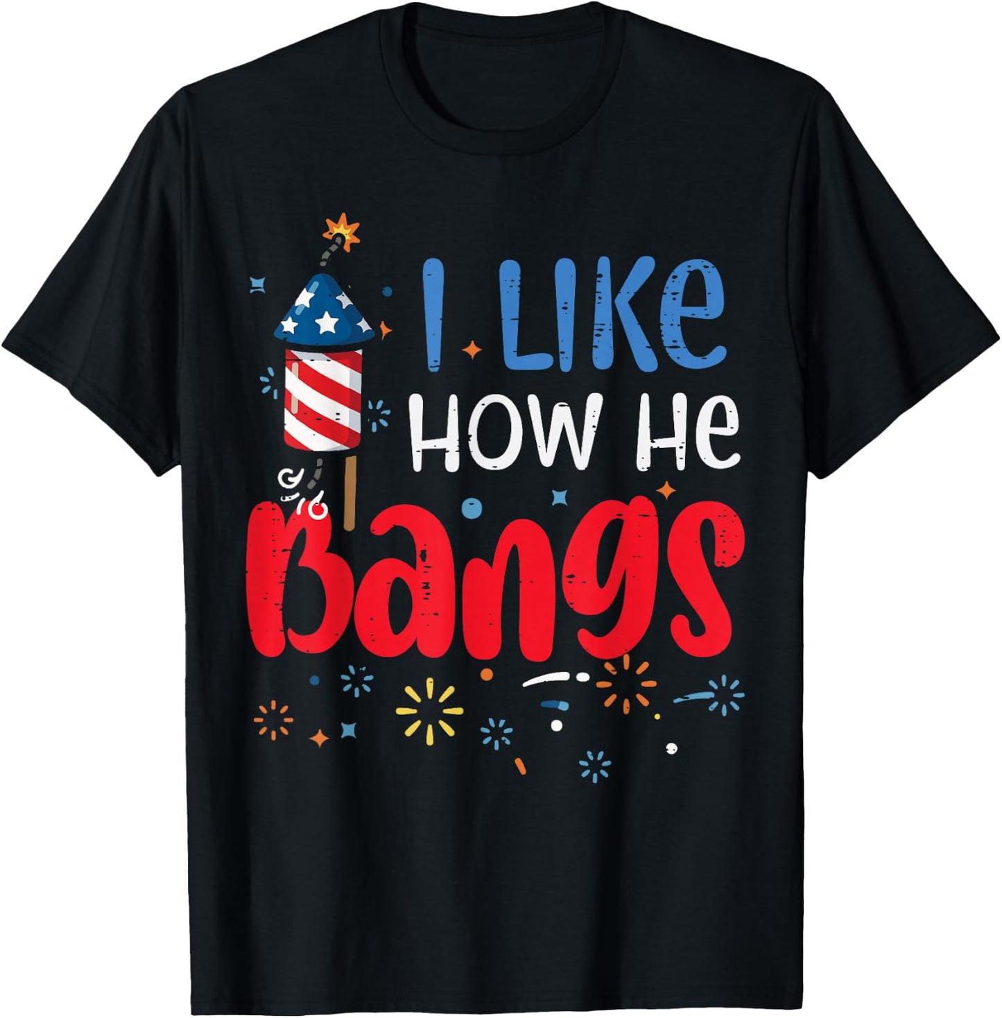 4th of July I Like How He Funny Couple Matching Women T-Shirt - T-Shirt | Black
